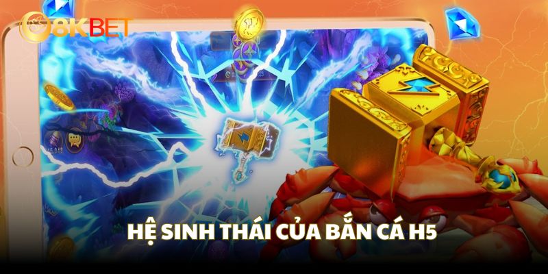 Hệ sinh thái của trò chơi rất đa dạng