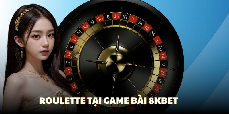 Roulette tại nhà cái mang đậm chất cổ điển Roulette tại nhà cái mang đậm chất cổ điển