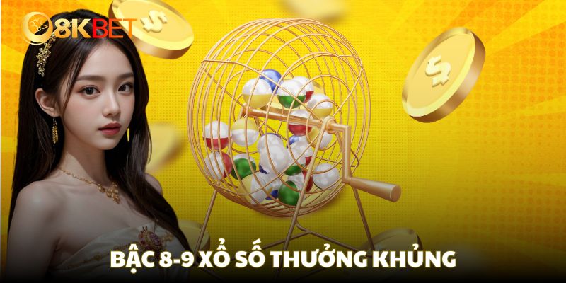 Bạn nếu có đủ vốn hãy thử sức với bậc 8-9